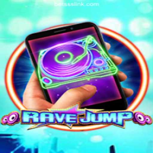 Experience the Thrill: An In-depth Look at RaveJumpmobile on betSSS.COM platform-Oficial Slots Brasil #1